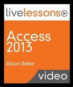 LiveLessons - Access 2013 (Video Training)