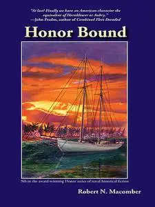 «Honor Bound» by Robert N.Macomber