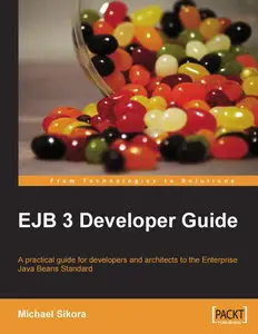 EJB 3 Developer Guide by Michael Sikora [Repost] 
