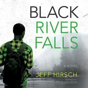 «Black River Falls» by Jeff Hirsch