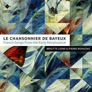 Brigitte Lesne - Le Chansonnier de Bayeux (2021)