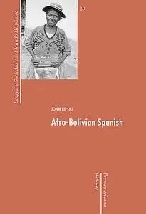«Afro-Bolivian Spanish» by John Lipski
