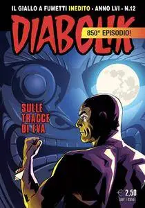 Diabolik Inedito 850 - N.12 Anno LVI - Sulle tracce di Eva (2017)