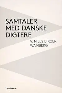 «Samtaler med danske digtere» by Niels Birger Wamberg