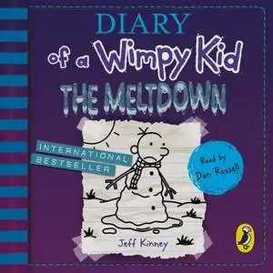 «Diary of a Wimpy Kid: The Meltdown (book 13)» by Jeff Kinney