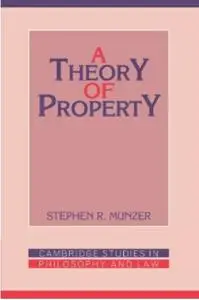 A Theory of Property (Repost)