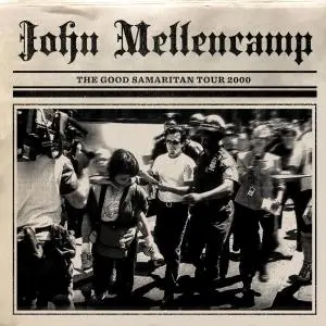 John Mellencamp - The Good Samaritan Tour 2000 (2021)