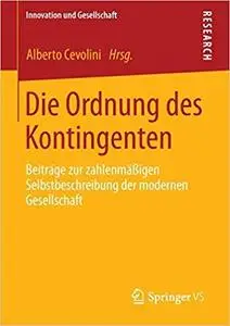 Die Ordnung des Kontingenten