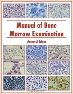 Manual of Bone Marrow Examination (Repost)