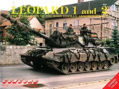 Leopard 1 and 2: The Spearheads of the West German Armored Forces (Concord 1007)