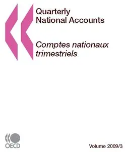 Quarterly National Accounts / Comptes nationaux trimestriels. Volume 2009 Issue 3