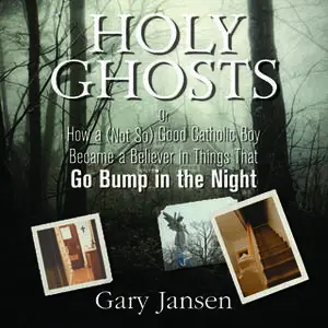 «Holy Ghosts» by Gary Jansen