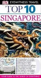 Top 10 Singapore (Eyewitness Top 10 Travel Guides) by DK Publishing (Repost)