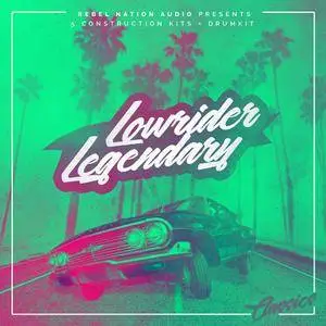 Rebel Nation Audio Lowrider Legendary WAV MiDi