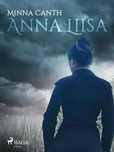 «Anna Liisa» by Minna Canth