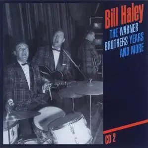 Bill Haley - The Warner Brothers Years and more [6CD Box Set] (1999)