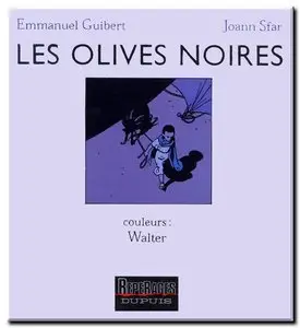 Sfar & Guibert - Les Olives noires - complet