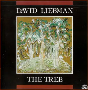 David Liebman - The Tree  (1991)