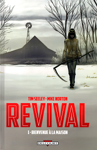 Revival - Tome 1 - Bienvenue à la Maison