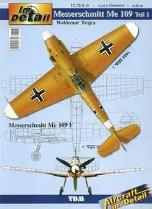 Im Detail Messerschmitt Me 109 Teil 1 (Repost)