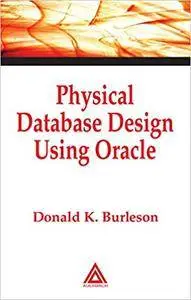 Physical Database Design Using Oracle (Repost)