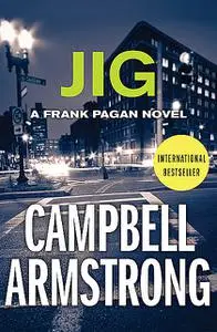 «Jig» by Campbell Armstrong