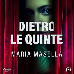 «Dietro le quinte» by Maria Masella
