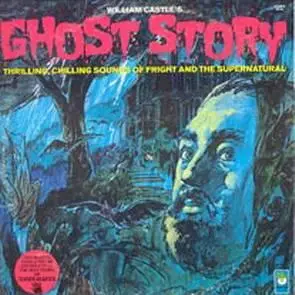William Castle  Ghost Story Thrilling  Chilling Sounds of Fright & the Supernatural ( Peter Pan - 8114  ) 