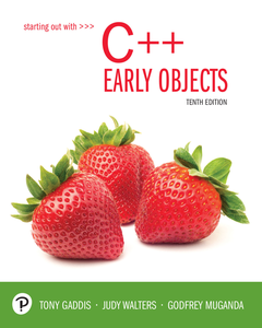 Starting Out with C++: Early Objects (10th Edition)