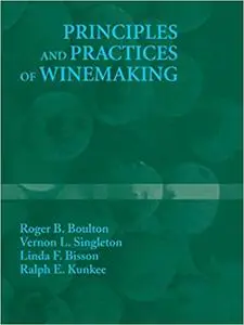 Principles and Practices of Winemaking