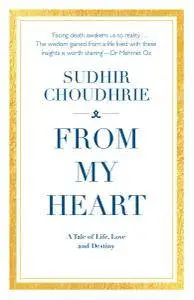 From My Heart - A Tale of Life, Love and Destiny