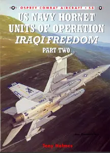 US Navy Hornet Units of Operation Iraqi Freedom (Part 2)-Combat Aircraft Series 58