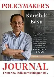 Policymaker's Journal: From New Delhi to Washington D.C.