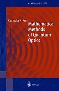 Mathematical Methods of Quantum Optics (Repost)