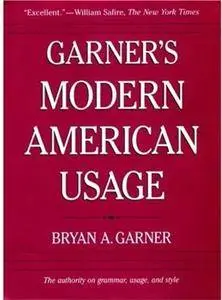 Garner's Modern American Usage (Repost)