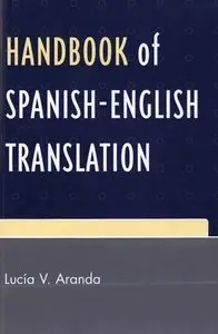 Handbook of Spanish-English Translation (Repost)