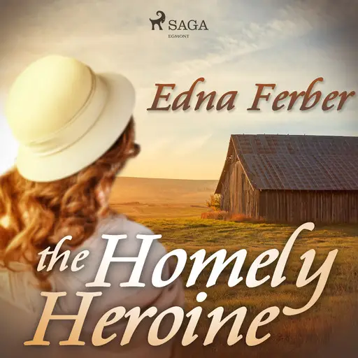 «The Homely Heroine» by Edna Ferber