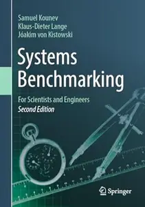 Systems Benchmarking (2nd Edition)