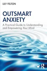 Outsmart Anxiety