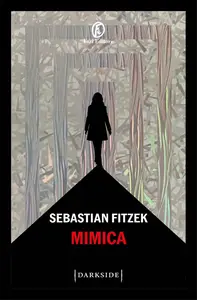 Sebastian Fitzek - Mimica