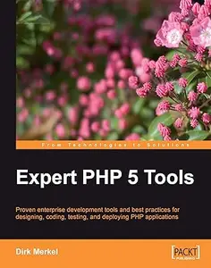 Expert PHP 5 Tools (Repost)