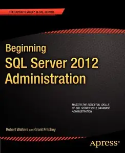 Beginning SQL Server 2012 Administration (Repost)