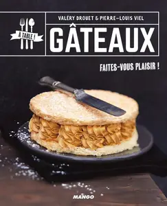 Valéry Drouet, "Gâteaux: Faites-vous plaisir !"