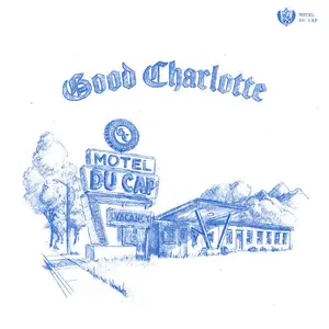 Good Charlotte - Motel Du Cap (2025) [Official Digital Download]