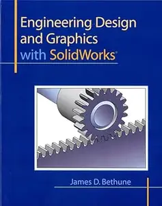 Engineering Design and Graphics With Solidworks (Repost)