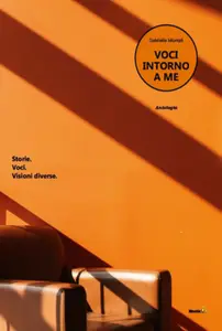 Voci intorno a me - Gabriella Montali