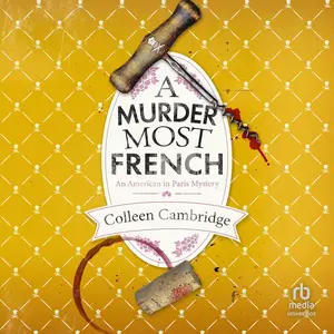 A Murder Most French: American in Paris Mystery
