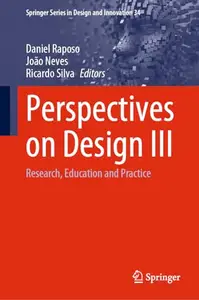 Perspectives on Design III: Research, Education and Practice (Repost)