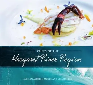 Chefs of the Margaret River Region