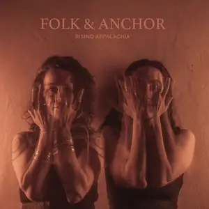 Rising Appalachia - Folk & Anchor (2024) (Hi-Res)